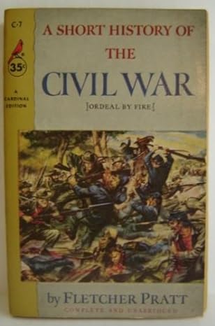 A Short History Of The Civil War