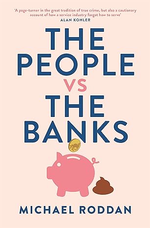 the people vs the banks 1st edition michael roddan 0522875181, 978-0522875188