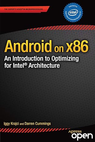 android on x86 an introduction to optimizing for intel architecture 1st edition iggy krajci ,darren cummings
