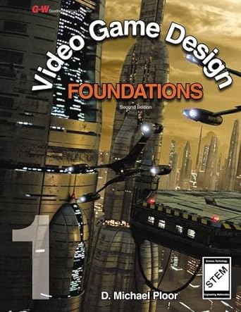 video game design foundations software design guide 2nd edition d. michael ploor 1619602822, 978-1619602823