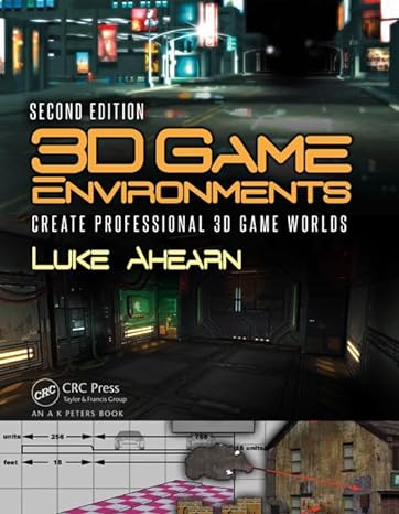 3d game environments create professional 3d game worlds 2nd edition luke ahearn 1138920029, 978-1138920026