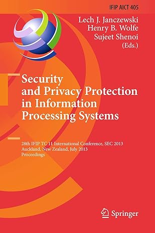 security and privacy protection in information processing systems 28th ifip tc 11 international conference