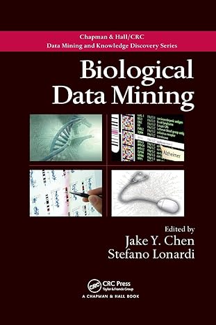 biological data mining 1st edition jake y chen ,stefano lonardi 1138116580, 978-1138116580