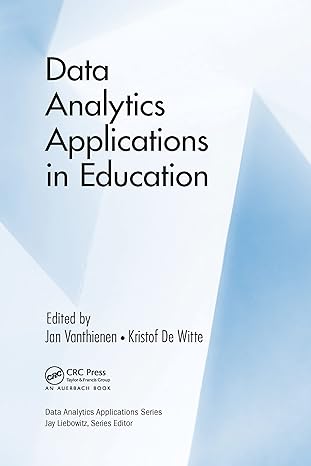 data analytics applications in education 1st edition jan vanthienen ,kristof de witte 1032096292,