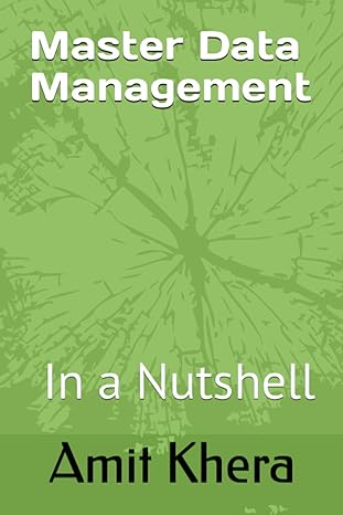 master data management in a nutshell 1st edition amit khera b0c1j3dbkx, 979-8390898178