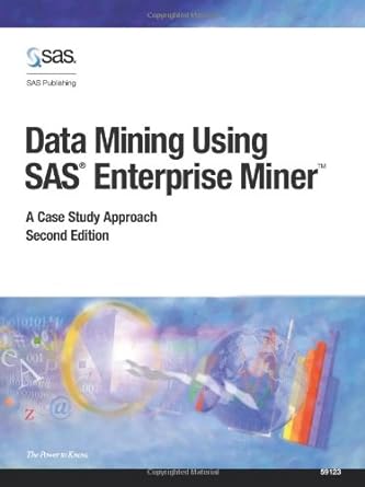 data mining using sas enterprise miner a case study approach 2nd edition sas institute 1590471903,