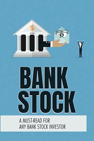 bank stock a must read for any bank stock investor 1st edition rueben laplaca b0bd6v5dcr, 979-8351980560