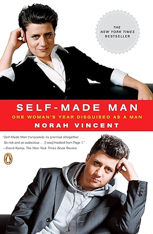 self made man one womans year disguised as a man 1st edition norah vincent 0143038702, 978-0143038702