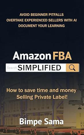 amazon fba simplified how to save time and money selling private label 1st edition bimpe sama 979-8863134154