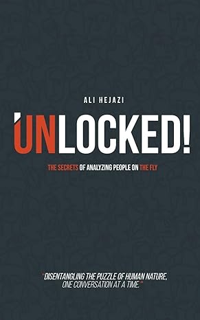 unlocked the secrets of analyzing people on the fly 1st edition ali hejazi 979-8223864028