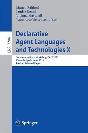 declarative agent languages and technologies x 10th international workshop dalt 2012 valencia spain june 2012