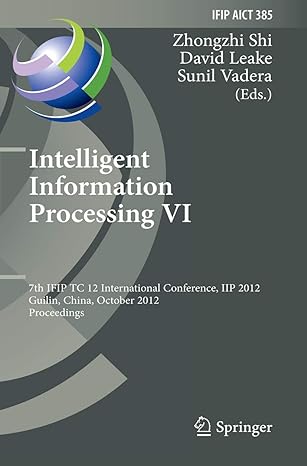 intelligent information processing vi 7th ifip tc 12 international conference iip 2012 guilin china october