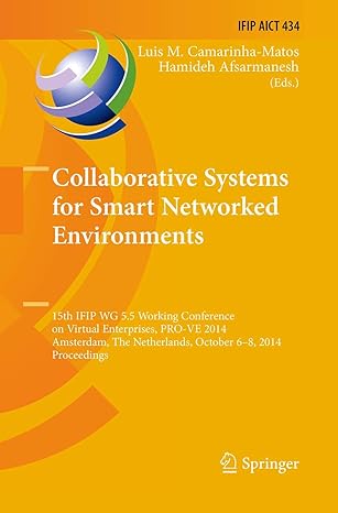 collaborative systems for smart networked environments 15th ifip wg 5 5 working conference on virtual