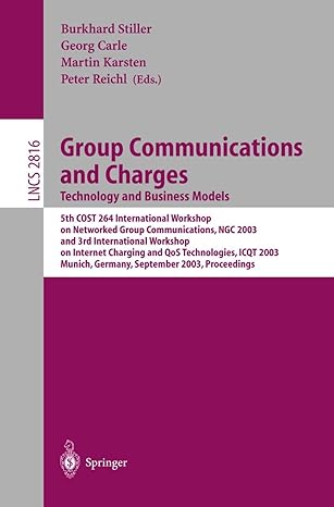 Group Communications And Charges Technology And Business Models Lncs 2816
