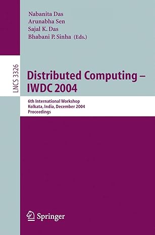 distributed computing iwdc 2004 6th international workshop kolkata india december 2004 proceedings lncs 3326