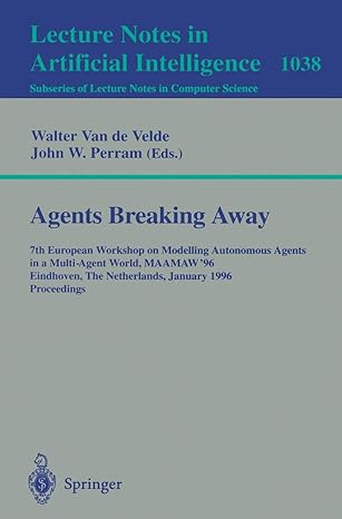 agents breaking away 7th european workshop on modelling autonomous agents in a multi agent world maamaw96