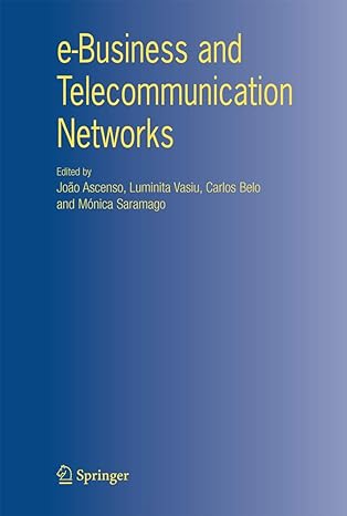 e business and telecommunication networks 1st edition joao ascenso ,luminita vasiu ,carlos belo ,monica