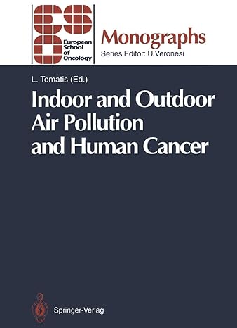 indoor and outdoor air pollution and human cancer 1st edition lorenzo tomatis 3642781993, 978-3642781995