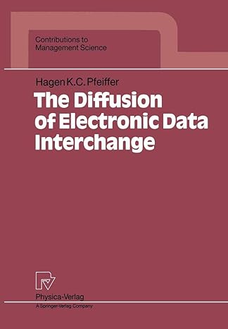 the diffusion of electronic data interchange 1st edition hagen k c pfeiffer 3790806315, 978-3790806311