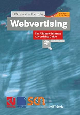webvertising the ultimate internet advertising guide 1st edition scn education b v 3322867951, 978-3322867957