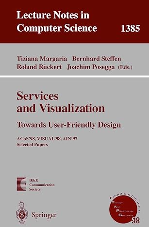 services and visualization towards user friendly design acos98 visual98 ain97 selected papers 1st edition