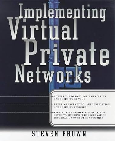 implement virtual private networks 1st edition steven brown 007135185x, 978-0071351850