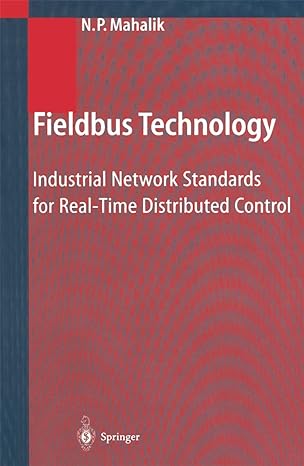 fieldbus technology industrial network standards for real time distributed control 1st edition nitaigour p