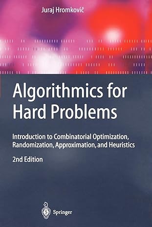 algorithmics for hard problems introduction to combinatorial optimization randomization approximation and