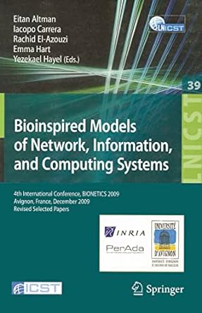 bioinspired models of network information and computing systems 4th international conference december 9 11