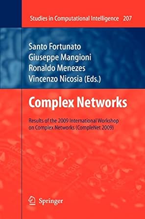 complex networks results of the 1st international workshop on complex networks 2009th edition ronaldo menezes