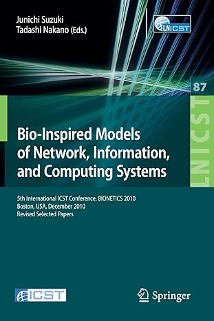 bio inspired models of network information and computing systems 5th international icst conference bionetics