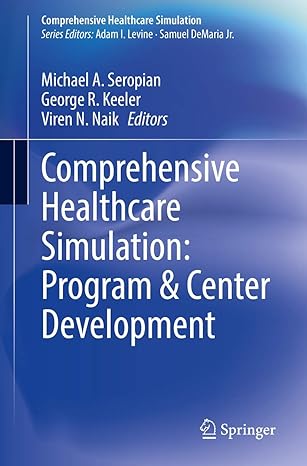 comprehensive healthcare simulation program and center development center and program development 1st edition
