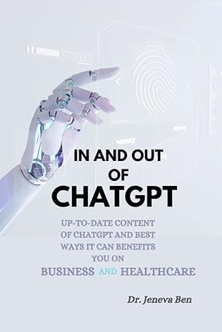 chatgpt up to date content of chatgpt and best ways it can benefits you on business and healthcare 1st