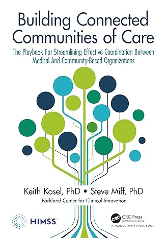 building connected communities of care the playbook for streamlining effective coordination between medical