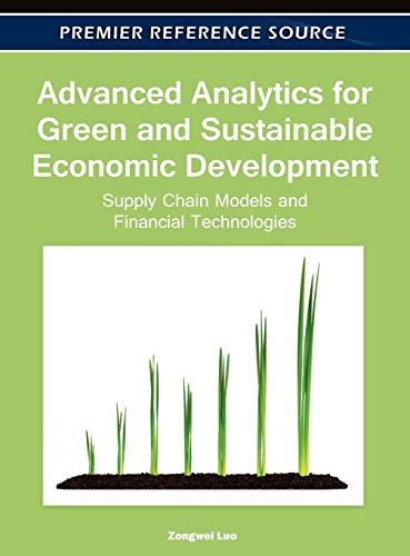 advanced analytics for green and sustainable economic development supply chain models and financial