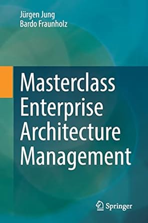 masterclass enterprise architecture management 1st edition jurgen jung, bardo fraunholz 3030784940,