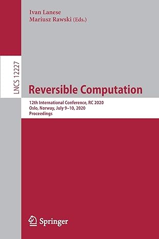reversible computation 12th international conference rc 2020 oslo norway july 9 10 2020 proceedings 1st