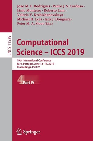 computational science iccs 2019 19th international conference faro portugal june 12 14 2019 proceedings part