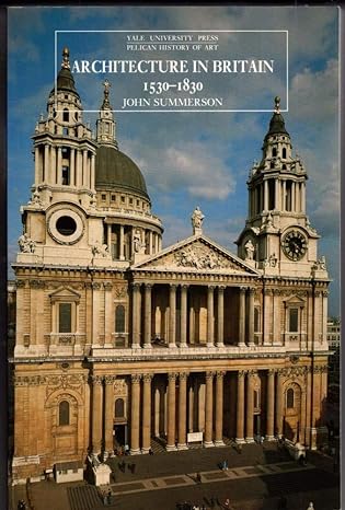architecture in britain 1530-1830 1st edition john summerson 0300058861, 978-0300058864