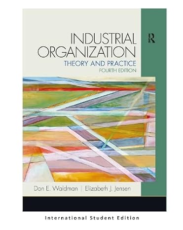 industrial organization pearson new international edition theory and practice 4th edition don waldman