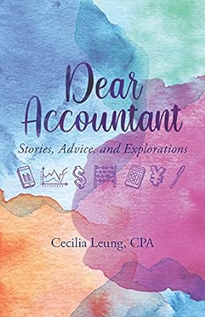 dear accountant 1st edition cecilia leung 1544521138, 978-1544521138