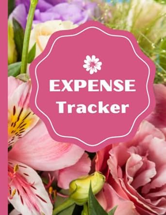 expenses tracker cute floral tracker for record payments 1st edition ssoula sandy b0bl54mr7d