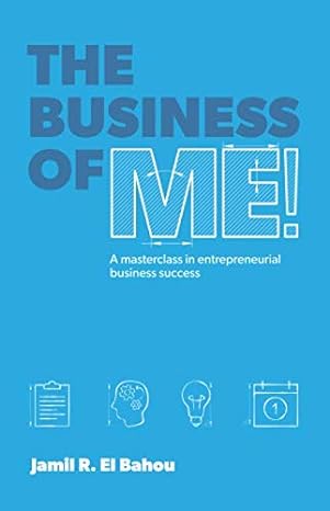 the business of me 1st edition jamil r. el bahou 1916073506, 978-1916073500