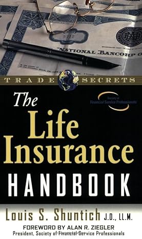 the life insurance handbook 1st edition louis s. shuntich 1592800572, 978-1592800575