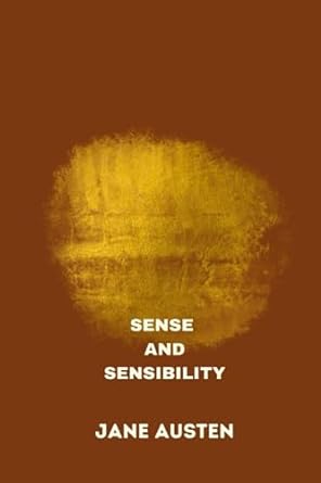 sense and sensibility by jane austen 1st edition jane austen 979-8856691312