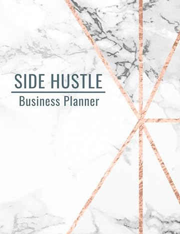 side hustle business planner 1st edition c.j. earl 979-8764342917