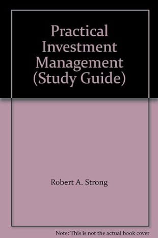 study guide to accompany practical investment management 2nd edition robert a. strong 0324059817,