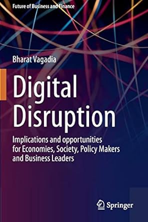 digital disruption implications and opportunities for economies society policy makers and business leaders