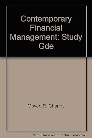 contemporary financial management study gde 1st edition r. charles moyer 0829904018, 978-0829904017
