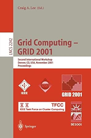 grid computing grid 2001 second international workshop denver co usa november 2001 proceedings 1st edition